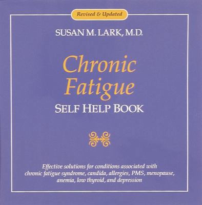 Chronic Fatigue: Self Help Book 0890877726 Book Cover