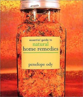 Essential Guide to Natural Home Remedies 1856264807 Book Cover