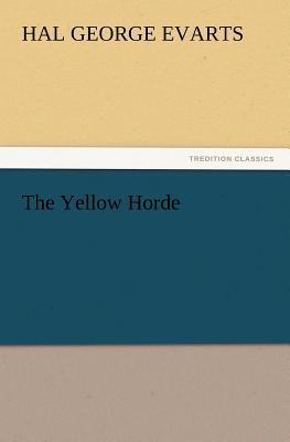 The Yellow Horde 3847215590 Book Cover