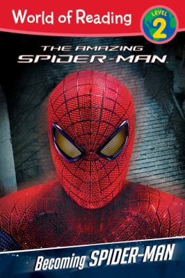 Becoming Spider-Man Level 2 Reader (World of Re... 1423154878 Book Cover