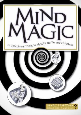 Mind Magic: Extraordinary Paranormal Tricks to ... 1504800745 Book Cover