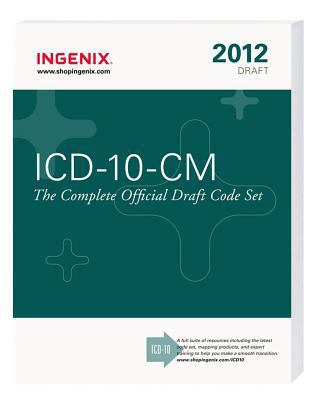 ICD 10 CM the Complete Official Draft Code Set ... 1601516053 Book Cover