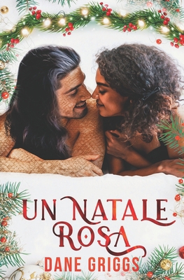 Un Natale Rosa [Italian] B0FVT6DY59 Book Cover