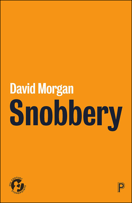 Snobbery 1447340345 Book Cover