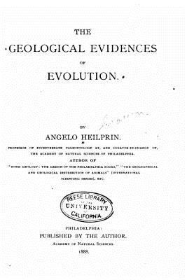 The Geological Evidences of Evolution 1534797726 Book Cover