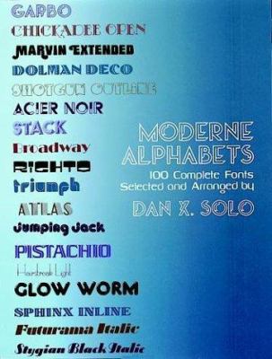 Moderne Alphabets: 100 Complete Fonts (Dover Pi... 0486407101 Book Cover
