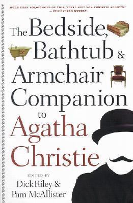 The Bedside, Bathtub & Armchair Companion to Ag... 0826413757 Book Cover