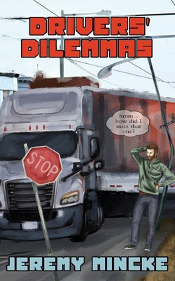 Drivers' Dilemmas: Outrageous and Bizarre Journ... B0CTVJR91L Book Cover