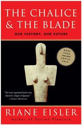 The Chalice and the Blade 0062502891 Book Cover