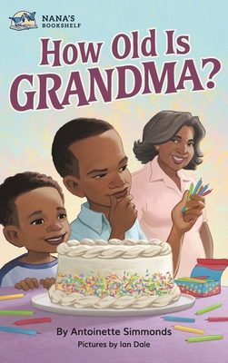 How Old Is Grandma? 0578634112 Book Cover