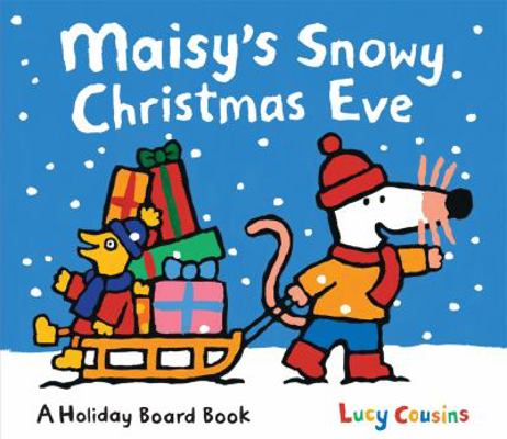 Maisy's Snowy Christmas Eve 0763645532 Book Cover