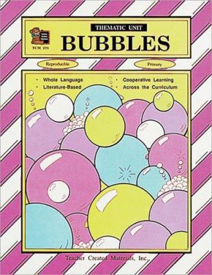 Bubbles: A Thematic Unit 155734275X Book Cover