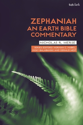 Zephaniah: An Earth Bible Commentary 0567705536 Book Cover