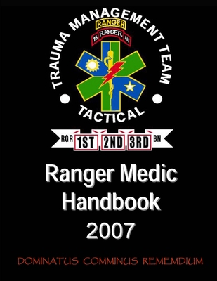 Ranger Medic Handbook: 75th Ranger Regiment Tra... 1304104451 Book Cover