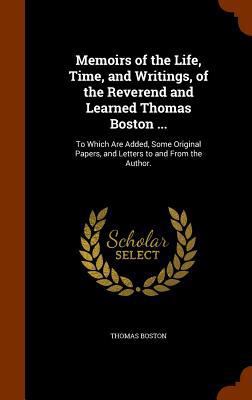 Memoirs of the Life, Time, and Writings, of the... 1346085145 Book Cover