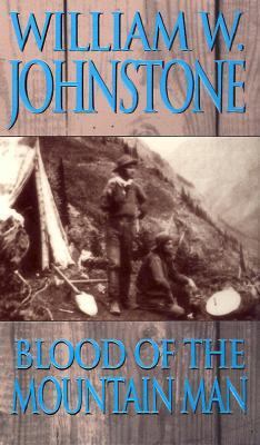 Blood of the Mountain Man 0786013079 Book Cover