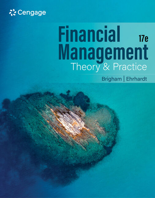 Financial Management: Theory and Practice 0357714482 Book Cover