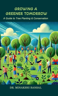 Growing a Greener Tomorrow: A Guide to Tree Pla...            Book Cover