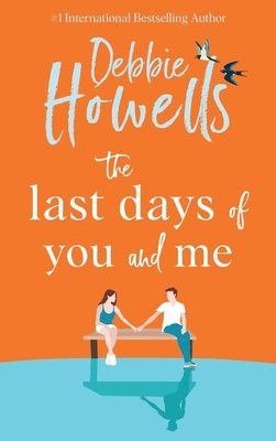 The Last Days of You and Me 1804150053 Book Cover
