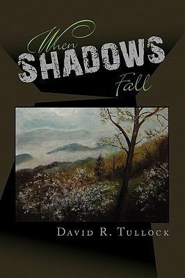 When Shadows Fall 1441550089 Book Cover