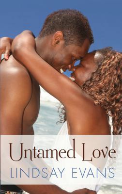 Untamed Love [Large Print] 1410487040 Book Cover