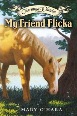 My Friend Flicka Book and Charm [With Charm] 0060524294 Book Cover