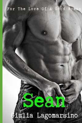 Sean: A Love Triangle Romance 1980232326 Book Cover