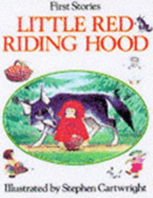 Little Red Riding Hood (First Story S) 1855019647 Book Cover