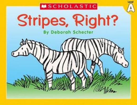 Little Leveled Readers: Level a - Stripes, Righ... 0439586550 Book Cover