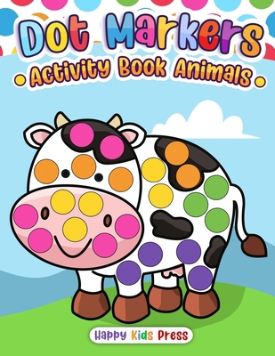 Dot Markers Activity Book Animals B0D9KKMC3C Book Cover
