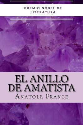 El Anillo De Amatista (spanish) Edition [Spanish] 1545318581 Book Cover