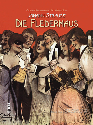 Johann Strauss - Highlights from Die Fledermaus... 1596155590 Book Cover