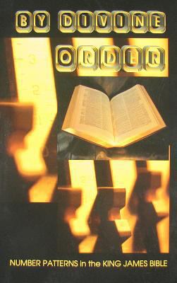By Divine Order: Scripture Numerics & Bible Pro... 097941170X Book Cover