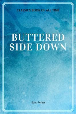 Buttered Side Down 1548228222 Book Cover