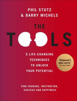 The Tools. by Phil Stutz, Barry Michels 0091940060 Book Cover