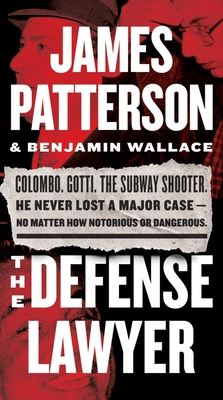 The Defense Lawyer: The Barry Slotnick Story 1538703637 Book Cover