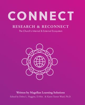 Connect: Research and Reconnect: The Church's I... 1792471912 Book Cover