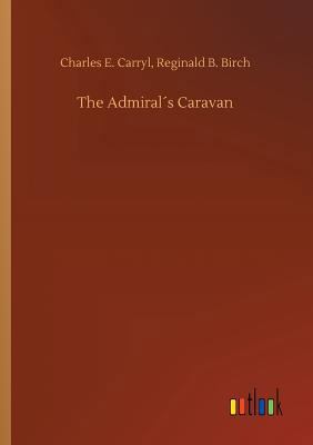 The Admiral´s Caravan 3734028329 Book Cover