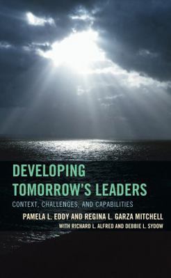 Developing Tomorrow's Leaders: Context, Challen... 1475811004 Book Cover