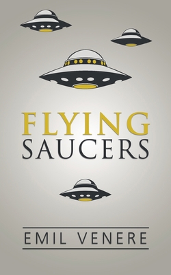 Flying Saucers 149183899X Book Cover