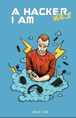 A Hacker I Am Vol 2 0648693996 Book Cover