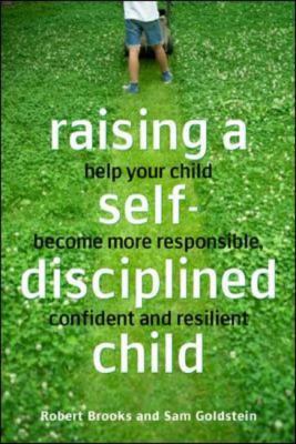 Raising a Self-disciplined Child 0077117425 Book Cover