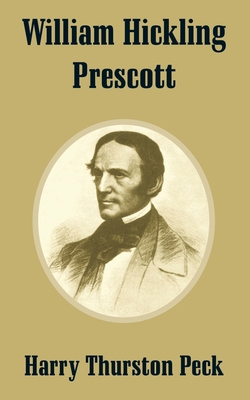 William Hickling Prescott 1410209385 Book Cover