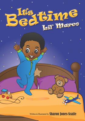 It's Bedtime Lil' Marco 1732686750 Book Cover