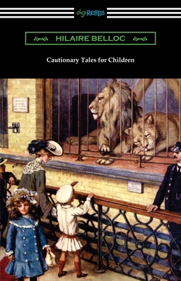 Cautionary Tales for Children 142096609X Book Cover