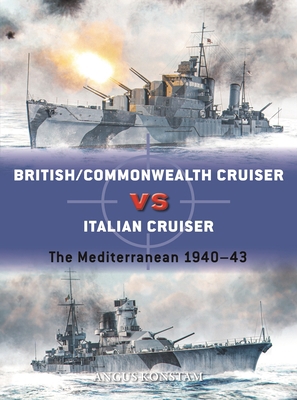 British/Commonwealth Cruiser Vs Italian Cruiser... 147284968X Book Cover