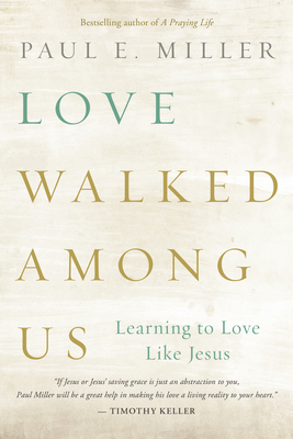 Love Walked among Us 1612915671 Book Cover