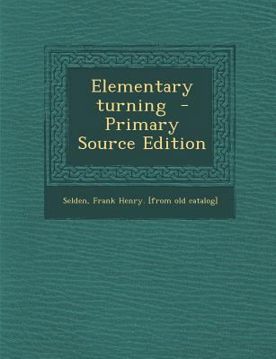 Elementary Turning 1293354252 Book Cover