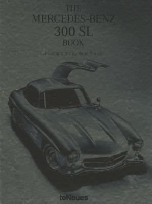 The Mercedes-Benz 300 SL Book 3832796428 Book Cover