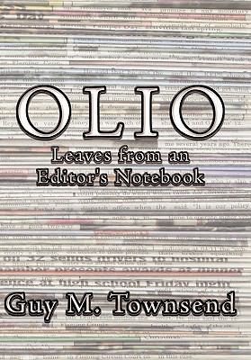 Olio: Leaves from an Editor's Notebook 1452074992 Book Cover